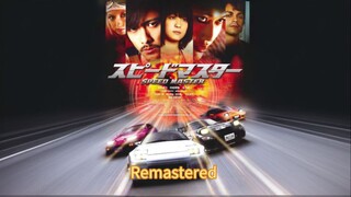 Speed Master ( 2007 ) Remastered Dubbing