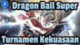 [Dragon Ball Super / AMV] Turnamen Kekuasaan_1