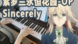 [Piano] Violet Evergarden OP「Sincerely」Do you remember her