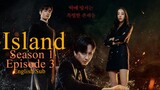 Island (Season 1)_Episode 3 (English Sub)