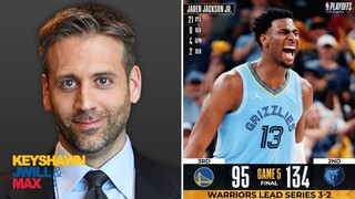 KJM | "No Ja Morant" - Max Kellerman reacts to confident Grizzlies destroy Warriors 134-95 in Game 5