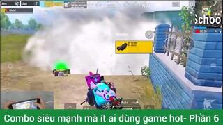 Combo siêu mạnh mà ít ai dùng game hot #6