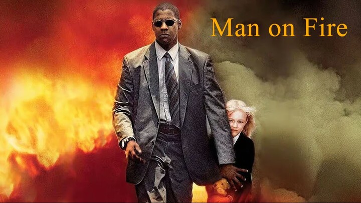 Man on Fire (2004) - SUB INDO