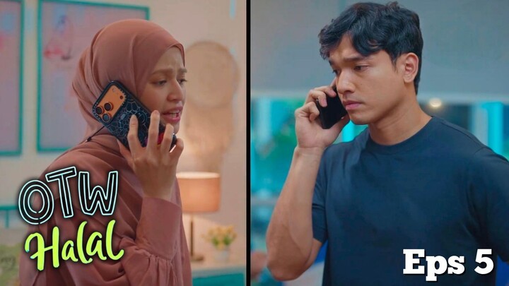 OTW Halal Episode 5 - Cobaan Cinta