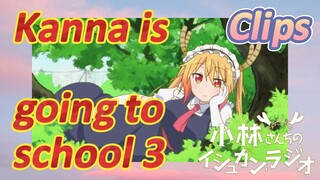 [Miss Kobayashi's Dragon Maid] Clips | Kanna is going to school 3