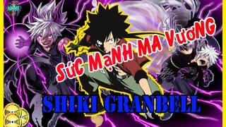 Shiki Granbell Sức Mạnh Và Khả Năng Của Ma Vương Tương Lai Trong Edens Zero