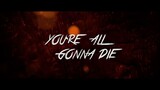 a great horror film   [ You're All Gonna Die 2023  ] Link in descraption >>