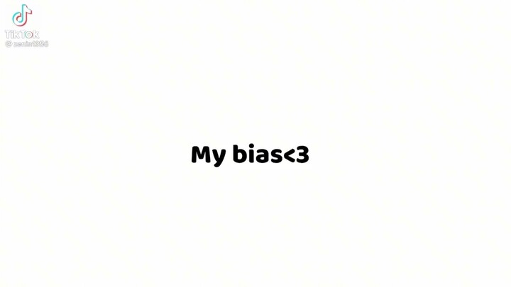 My bias<3