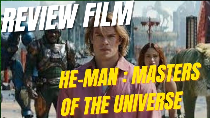 Review Film He-Man : Masters Of The Universe
