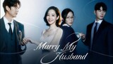 Marry My Husband Episode 12 (2024)