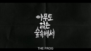 The Frog Episode 3