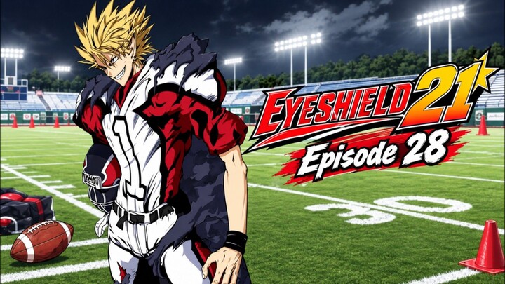 Eyeshield21 ₱₳ɽ₮ 2 𝔼𝕡𝕚𝕤𝕠𝕕𝕖 𝟚𝟠 sub indo