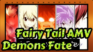 Demons' Fate | Fairy Tail AMV