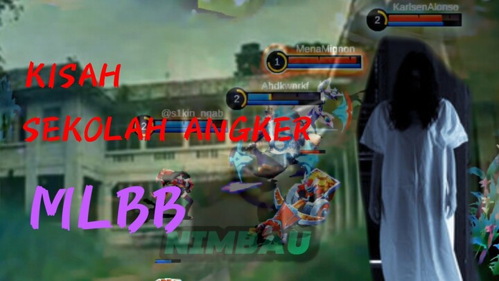 SEKOLAH ANGKER MLBB