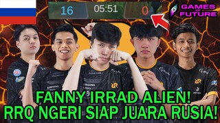 RRQ IRRAD LATIAN RUSIA! FANNY IRRAD ALIEN! FORMASI RRQ NGERI BISA JUARA RUSIA!