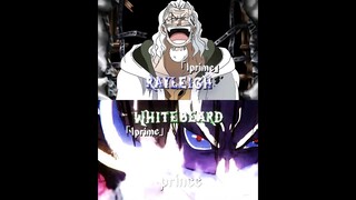 Prime Silvers Rayleigh Vs. Prime Whitebeard || Who is stronger || #anime #shorts #short #onepiece#fy