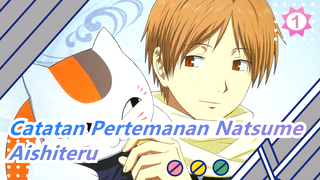 [Catatan Pertemanan Natsume] Aku Mau Dengar Dari Langit Itu - Aishiteru_1