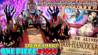 Terungkap Harga Bounty Boa Hancock Yang Terbaru [SPOILER OP 1059] Kurohige Incar DF Mero Mero no Mi