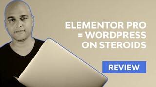Elementor Review: The Easiest Way to Build a Website with Elementor