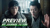 EP16 Preview | My Journey to You | 云之羽 | iQIYI