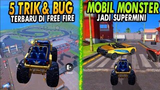 BUG MOBIL MONSTER JADI SUPERMINI ?!! - TOP 5 DAFTAR TRIK DAN BUG TERBARU DI FREE FIRE