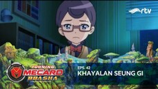 Turning Mecard Bbasha RTV : Khayalan Seung Gi (Episode 42)
