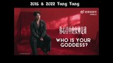 [ENG SUB] Who is YangYang's Goddess? 2015 vs 2022  #YangYang #杨洋