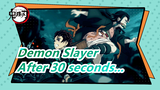 Demon Slayer|[1080 P/60 FPS]After 30 seconds, I'm going to start breathing!