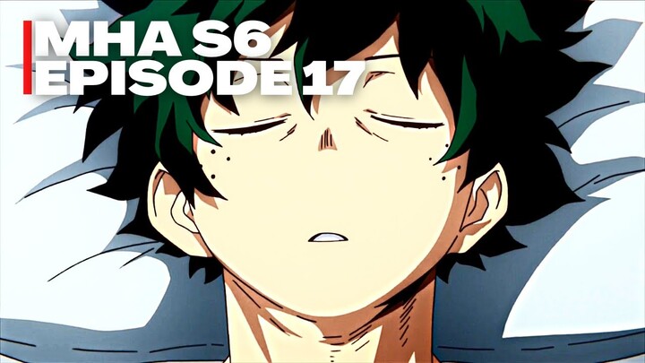 REVIEW MY HERO ACADEMIA SAISON 6 ÉPISODE 17 ( Émouvant )