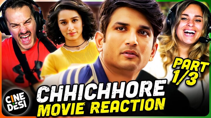CHHICHHORE Movie Reaction Part 1/3! | Sushant Singh Rajput | Shraddha Kapoor | Varun Sharma