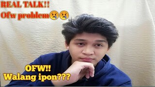 REAL TALK.!!bakit nga ba karamihan sa ofw walang ipon.