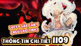Chi Tiết One Piece 1109 | Chấn Động! TẤT CẢ Ngũ Lão Tinh Sắp Hội Tụ Tại EGGHEAD (Luffy Cân 5)!