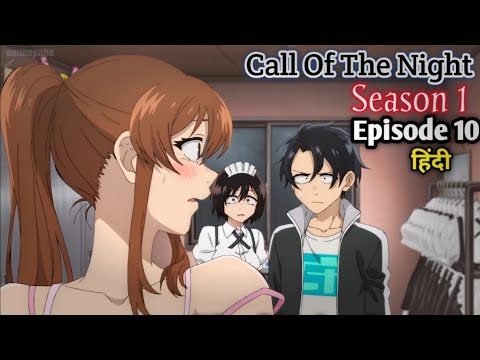 Call of the Night Episode 1 - BiliBili