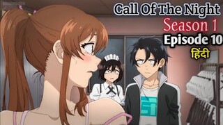 Call 0f The Night Season 1 Episode 10 in hindi..!