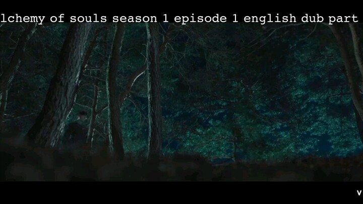 Alchemy of souls season 1 episode 1 english dub part 2