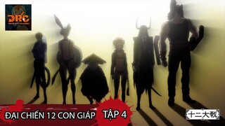 [REVIEW ANIME] ĐẠI CHIẾN 12 CON GIÁP TẬP 4 - YÊU HÒA BÌNH NHƯNG ĐÀNH BẤT LỰC  | Tóm Tắt JUNI TAISEN