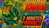Mobile Legends Amazing jungle KARRIE 2 minutes MANIAC!! | MLBB