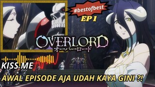 Awal Episode Aja Udah Kaya Gini?! - Overlord - Kiss Me [AMV]