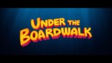 Under the Boardwalk TOO WATCH FULL MOVIE : Link in Description