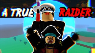 A TRUE RAIDER... in Blox Fruits/Blox Piece Update 10