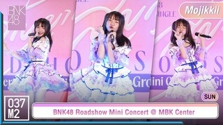 BNK48 Monet - Mojikkii @ 𝑩𝑵𝑲𝟒𝟖 𝟏𝟒𝒕𝒉 𝑺𝑰𝑵𝑮𝑳𝑬 "สัญญานะ" 𝑹𝑶𝑨𝑫𝑺𝑯𝑶𝑾, MBK Center [Fancam 4K 60p] 230625