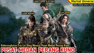 PUSAT MEDAN PERANG KUNO. #551-552 Wu Dong Qian kun