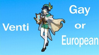 Is Venti Gay or European | Genshin Impact