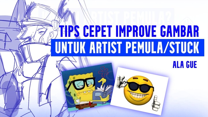 5 tips cepet improve gambar untuk pemula/skill stuck ||art lesson
