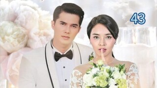 When I Marry A Stranger Episode 43 (Tagalog Dubbed)