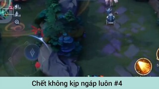 Chết không kịp ngáp luôn p4