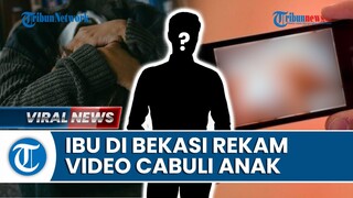 Lagi! Mama Muda di Bekasi Rekam Video Cabuli Anak Kandung, Korban Facebook Icha Shakila seperti R