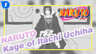NARUTO|【Self-Drawn AMV】Kage of Itachi Uchiha_1