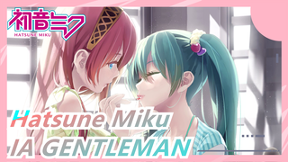 Hatsune Miku| Hatsune và Luka- IA GENTLEMAN