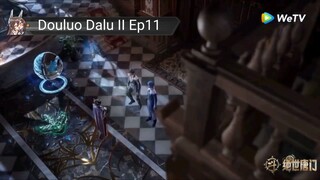 Douluo Dalu II Ep11